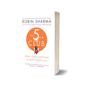 The 5 AM Club by Robin Sharma