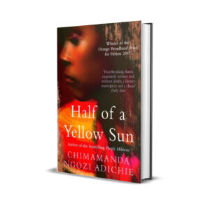 Half of a Yellow Sun by Chimamanda Ngozi Adichie