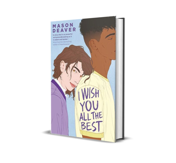 I Wish You All the Best by Mason Deaver