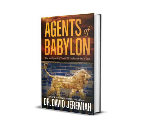 Agents of Babylon by Dr. David Jeremiah