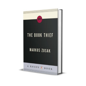 The Book Thief by Markus Zusak