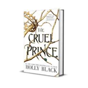 The Cruel Prince by Holly Black