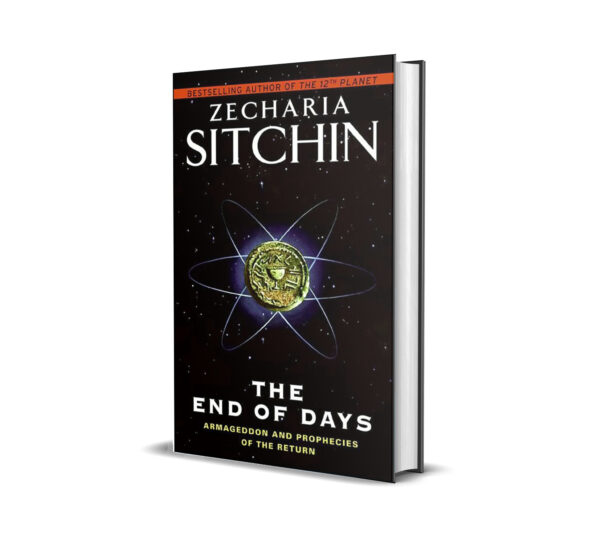 The End of Days: Armageddon and Prophecies of the Return by Zecharia Sitchin
